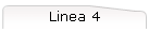 Linea 4