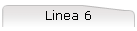 Linea 6