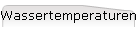 Wassertemperaturen